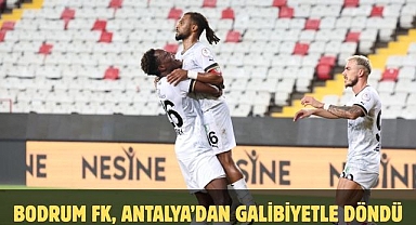 Bodrum FK, Antalya’dan Galibiyetle Döndü