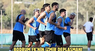 Bodrum FK’nin İzmir Deplasmanı