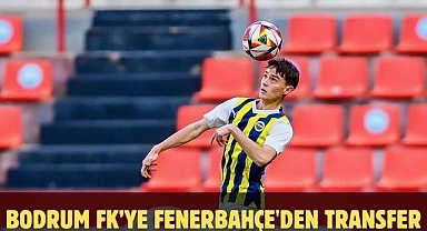 BODRUM FK’YE FENERBAHÇE'DEN TRANSFER
