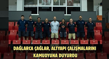 Dağlarca Çağlar, Altyapı Çalışmalarını Kamuoyuna Duyurdu