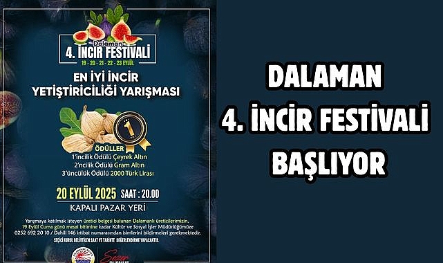 DALAMAN 4. İNCİR FESTİVALİ BAŞLIYOR
