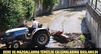 DERE VE MAZGALLARDA TEMİZLİK ÇALIŞMALARINA BAŞLANILDI