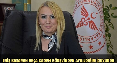 Eriş Başaran Akça KADEM Görevinden Ayrıldığını Duyurdu