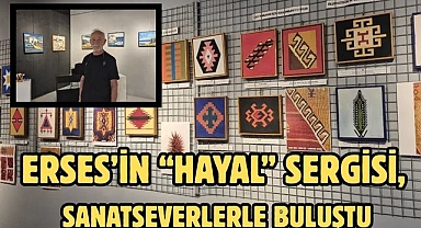 Erses’in “Hayal” Sergisi, Sanatseverlerle Buluştu