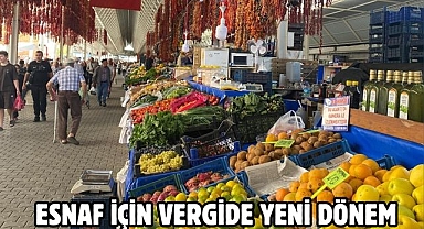 ESNAF İÇİN VERGİDE YENİ DÖNEM