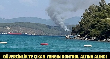 GÜVERCİNLİK’TE ÇIKAN YANGIN KONTROL ALTINA ALINDI
