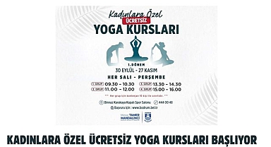 KADINLARA ÖZEL ÜCRETSİZ YOGA KURSLARI BAŞLIYOR
