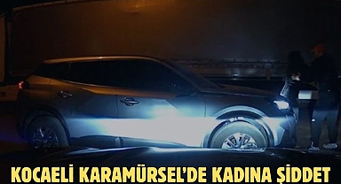 Kocaeli Karamürsel’de Kadına Şiddet