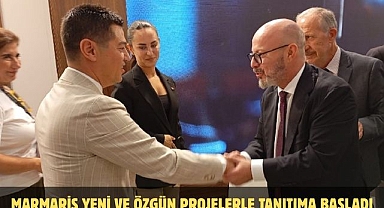 MARMARİS YENİ VE ÖZGÜN PROJELERLE TANITIMA BAŞLADI