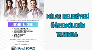 MİLAS BELEDİYESİ ÖĞRENCİLERİN YANINDA 