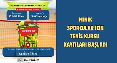 MİNİK SPORCULAR İÇİN TENİS KURSU KAYITLARI BAŞLADI