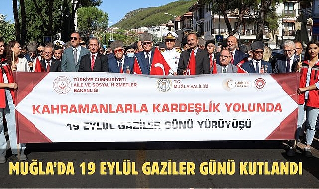 Muğla’da 19 Eylül Gaziler Günü Kutlandı