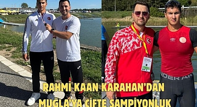 RAHMİ KAAN KARAHAN’DAN MUĞLA’YA ÇİFTE ŞAMPİYONLUK