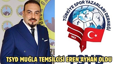 TSYD Muğla Temsilcisi Eren Ayhan oldu