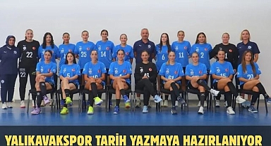 Yalıkavakspor tarih yazmaya hazırlanıyor