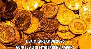 1 EKİM ÇARŞAMBA 2025 GÜNCEL ALTIN FİYATLARI NE KADAR? 