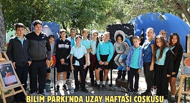 BİLİM PARKI'NDA UZAY HAFTASI COŞKUSU