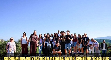 Bodrum Belediyesi’nden Pedasa Antik Kenti’ne Yolculuk