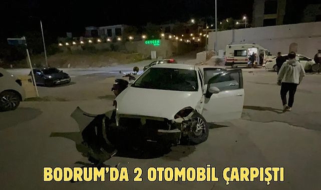 Bodrum’da 2 Otomobil Çarpıştı