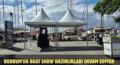 Bodrum’da Boat Show Hazırlıkları Devam Ediyor