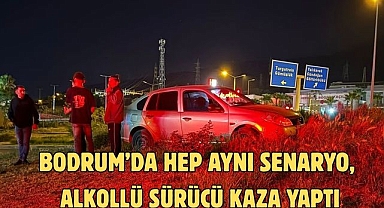  Bodrum’da Hep Aynı Senaryo, Alkollü Sürücü Kaza Yaptı