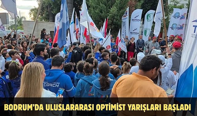 Bodrum’da Uluslararası Optimist Yarışları Başladı