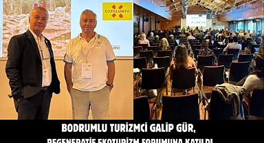 Bodrumlu turizmci Galip Gür, Regeneratif Ekoturizm Forumuna Katıldı