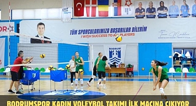 Bodrumspor Kadın Voleybol Takımı İlk Maçına Çıkıyor
