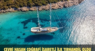 Cevri Hasan coğrafi işaretli ilk tırhandil oldu