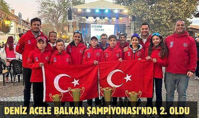 Deniz Acele Balkan Şampiyonası’nda 2. Oldu