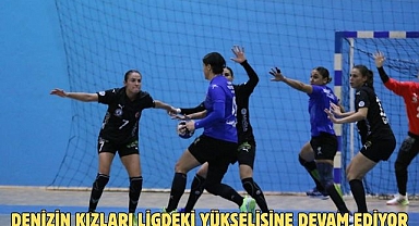 Denizin Kızları Ligdeki Yükselişine Devam Ediyor