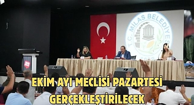 EKİM AYI MECLİSİ PAZARTESİ GERÇEKLEŞTİRİLECEK