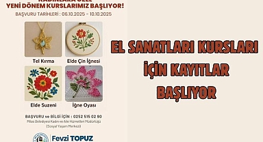 EL SANATLARI KURSLARI İÇİN KAYITLAR BAŞLIYOR