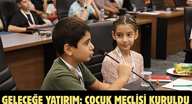 GELECEĞE YATIRIM: ÇOCUK MECLİSİ KURULDU