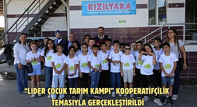“Lider Çocuk Tarım Kampı” Kooperatifçilik Temasıyla Gerçekleştirildi