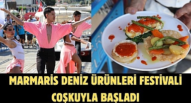 MARMARİS DENİZ ÜRÜNLERİ FESTİVALİ COŞKUYLA BAŞLADI