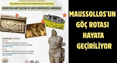 Maussollos'un göç rotası hayata geçiriliyor