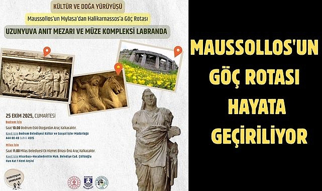 Maussollos'un göç rotası hayata geçiriliyor