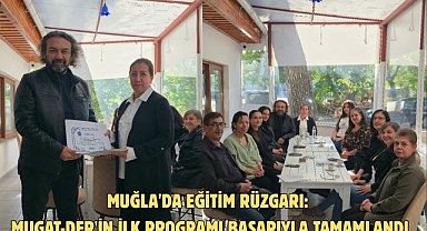 Muğla'da Eğitim Rüzgarı: MUGAT-DER'in İlk Programı Başarıyla Tamamlandı