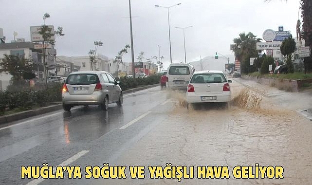 Muğla’ya Soğuk ve Yağışlı Hava Geliyor