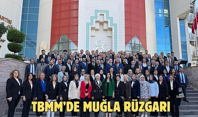 TBMM’DE MUĞLA RÜZGARI