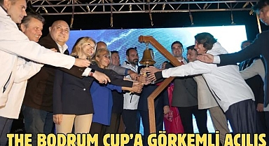 The Bodrum Cup’a Görkemli Açılış