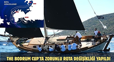 The Bodrum Cup'ta Zorunlu Rota Değişikliği Yapıldı
