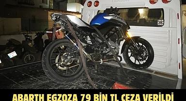 ABARTH EGZOZA 79 BİN TL CEZA VERİLDİ