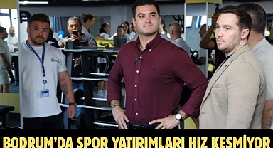 BODRUM’DA SPOR YATIRIMLARI HIZ KESMİYOR