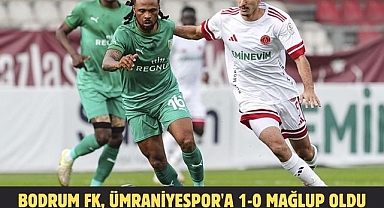 Bodrum FK, Ümraniyespor'a 1-0 mağlup oldu