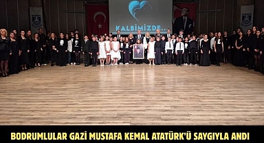 Bodrumlular Gazi Mustafa Kemal Atatürk’ü Saygıyla Andı