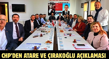 CHP’den Atare ve Çırakoğlu Açıklaması