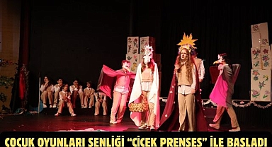 ÇOCUK OYUNLARI ŞENLİĞİ “ÇİÇEK PRENSES” İLE BAŞLADI