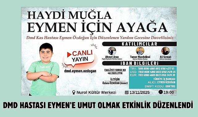 DMD hastası Eymen'e Umut Olmak Etkinlik Düzenlendi